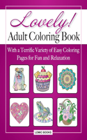 Lovely! Adult Coloring Book