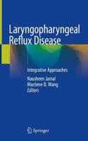 Laryngopharyngeal Reflux Disease