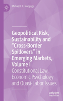 Geopolitical Risk, Sustainability and “Cross-Border Spillovers” in Emerging Markets, Volume I