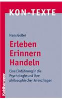 Erleben, Erinnern, Handeln