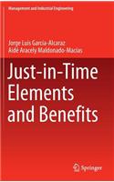 Just-In-Time Elements and Benefits