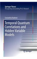 Temporal Quantum Correlations and Hidden Variable Models