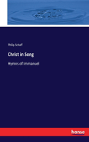 Christ in Song: Hymns of Immanuel