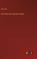Schutz der nationalen Arbeit