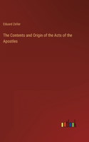 Contents and Origin of the Acts of the Apostles