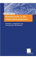 Markenrecht in Der Unternehmenspraxis