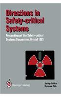 Directions in Safety-Critical Systems