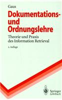 Dokumentations- Und Ordnungslehre: Theorie Und Praxis Des Information Retrieval