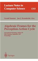 Algebraic Frames for the Perception-Action Cycle