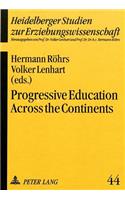 Progressive Education Across the Continents