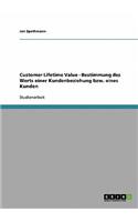 Customer Lifetime Value: Bestimmung Des Werts Einer Kundenbeziehung