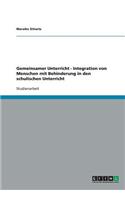 Integration von Menschen mit Behinderung in den schulischen Unterricht