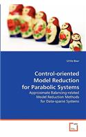 Control-oriented Model Reduction for Parabolic System