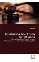 Investigating Rater Effects on Test Scores