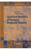 Quantum Dynamics of Complex Molecular Systems