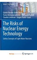 The Risks of Nuclear Energy Technology