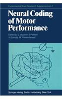 Neural Coding of Motor Performance