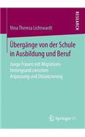 Übergänge von der Schule in Ausbildung und Beruf