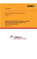 Option-Based Porfolio Insurance. Analysis of Protective Put and Synthetic Put Investment Strategies