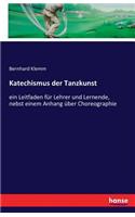 Katechismus der Tanzkunst