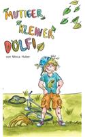 Mutiger kleiner Dölfi