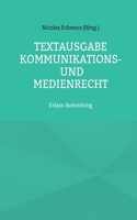 Textausgabe Kommunikations- und Medienrecht