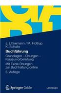 Buchfuhrung: Grundlagen - Ubungen - Klausurvorbereitung Mit Excel-Ubungen Zur Buchhaltung Online