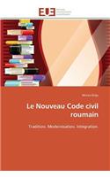 Le Nouveau Code Civil Roumain: (Omn.Univ.Europ.)