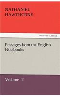 Passages from the English Notebooks: (English)