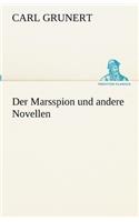 Marsspion Und Andere Novellen