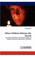 When Children Witness the Sacred