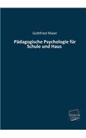 Padagogische Psychologie Fur Schule Und Haus