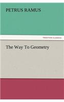 The Way to Geometry