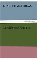 Tales of Fantasy and Fact