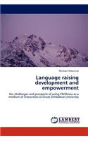 Language raising development and empowerment: (English)