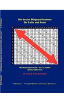 besten Diagonal-Systeme für Lotto und Keno: Mit Minimal-Einsätzen 7 bis 32 Zahlen optimal abdecken! 26 Systeme in Sechserreihen