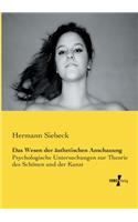 Das Wesen der ästhetischen Anschauung