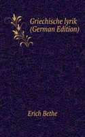 Griechische lyrik (German Edition)