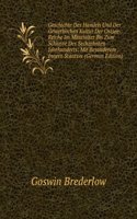 Geschichte Des Handels Und Der Gewerblichen Kultur Der Ostsee-Reiche Im Mittelalter Bis Zum Schlusse Des Sechzehnten Jahrhunderts: Mit Besonderem . Innern Staatsve (German Edition)