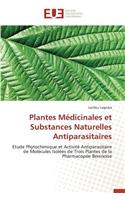 Plantes médicinales et substances naturelles antiparasitaires: (Omn.Univ.Europ.)