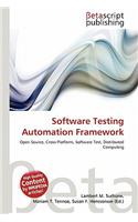 Software Testing Automation Framework