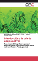 Introducción a la cría de abejas nativas