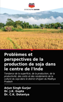 Problèmes et perspectives de la production de soja dans le centre de l'Inde