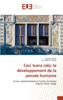Ceci tuera cela
