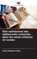 État nutritionnel des adolescents scolarisés dans les zones urbaines et rurales
