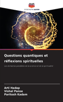 Questions quantiques et réflexions spirituelles