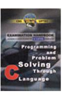 Programming & Problem Solving Through C Language 'A' Level