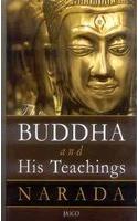 The Buddha And His Teachings