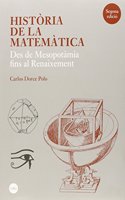 Historia de la matematica. Des de Mesopotamia al Renaixement