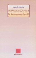 MODERNIDAD COMO CRISIS, LA
